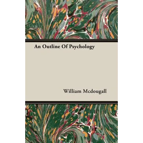 An Outline of Psychology
