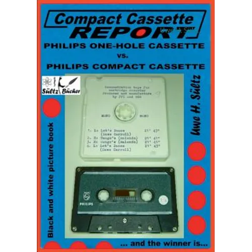 Compact Cassette Report - Philips One-Hole Cassette vs. Compact Cassette Norelco Philips: ... and the winner is...