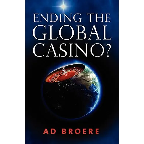 Ending the Global Casino?