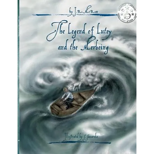 The Legend of Lutey and the Merbeing