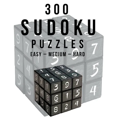 300 Sudoku Puzzles Easy - Medium - Hard: Great large print sudoku puzzle book for adults