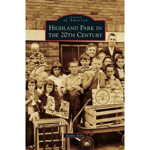 Highland Park in the 20th Century