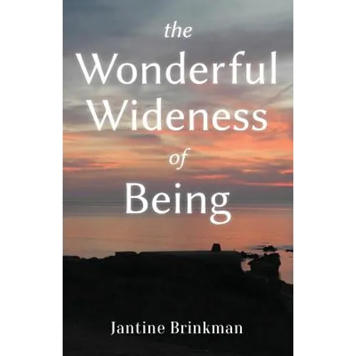 The Wonderful Wideness of Being