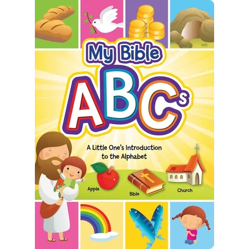 My Bible ABCs: A Little One's Introduction to the Alphabet