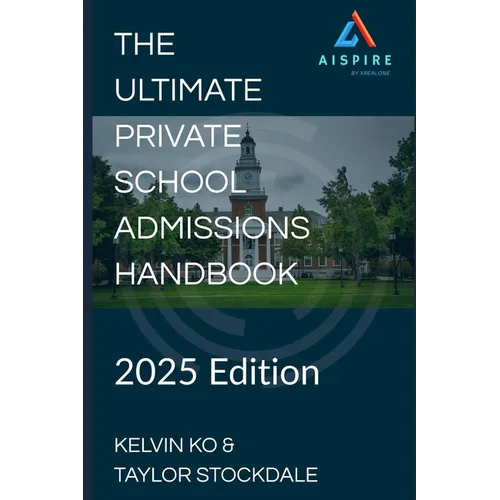 The Ultimate Private School Admissions Handbook