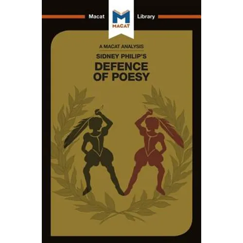 An Analysis of Sir Philip Sidney's The Defence of Poesy