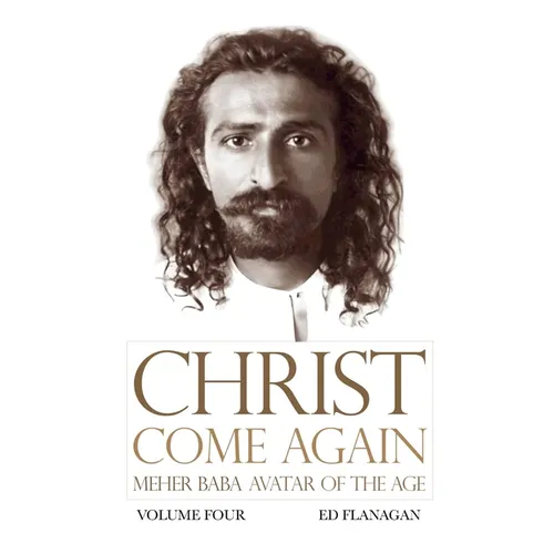 Christ Come Again Volume Four