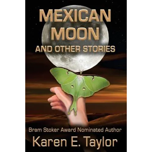Mexican Moon and Other Stories: A Short Story Collection
