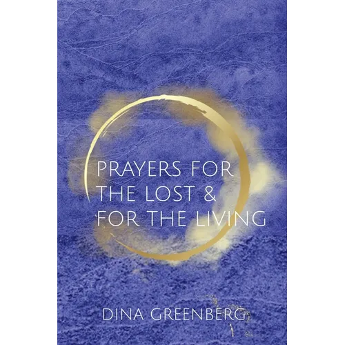 Prayers for the Lost & for the Living