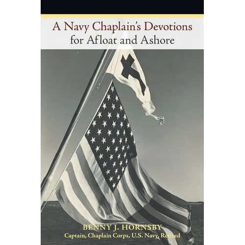 A Navy Chaplain's Devotions for Afloat and Ashore