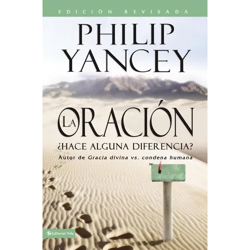 El La Oraci��n: ��Hace Alguna Diferencia? (Revised) = Prayer