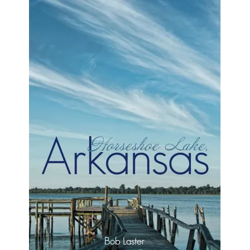 Horseshoe Lake, Arkansas