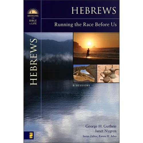The Hebrews: Running the Race Before Us