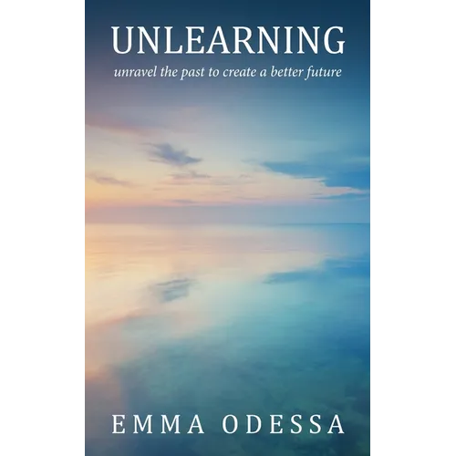 Unlearning: unravel the past to create a better future