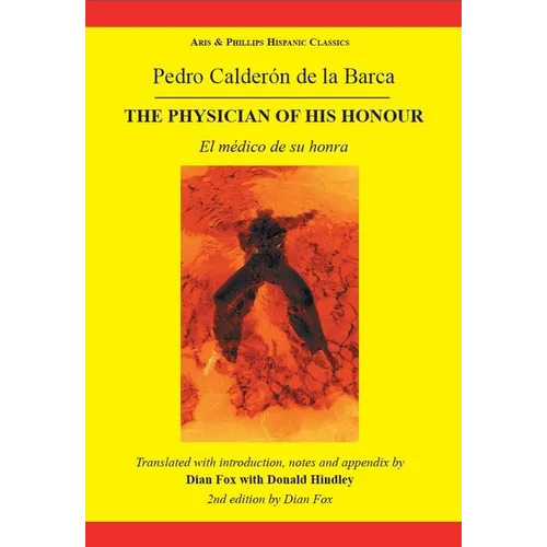 Calderon the Physician of His Honour