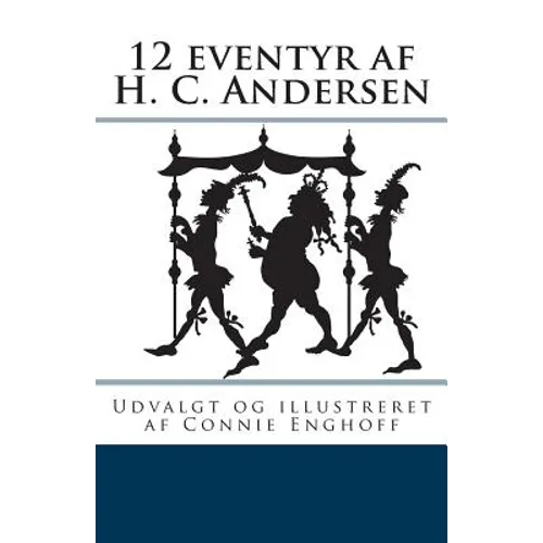 12 eventyr af H. C. Andersen