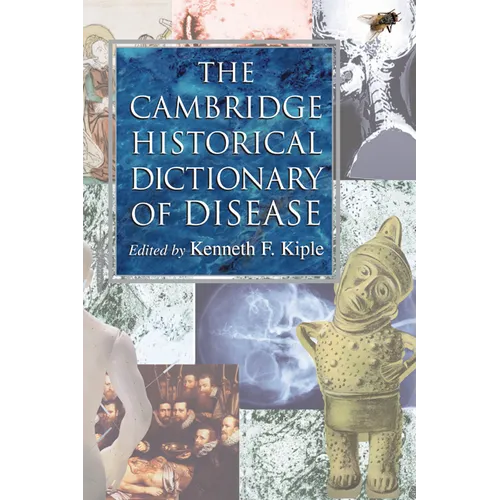 The Cambridge Historical Dictionary of Disease