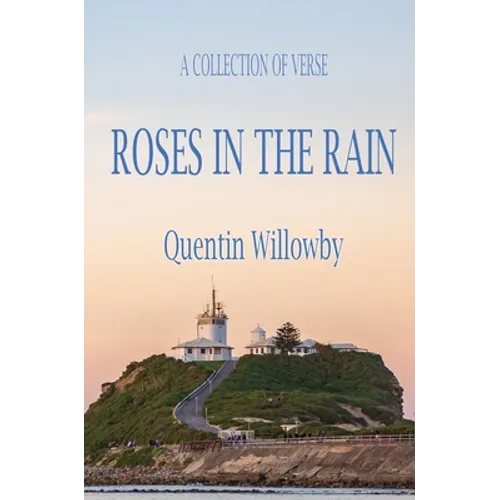 Roses in the Rain