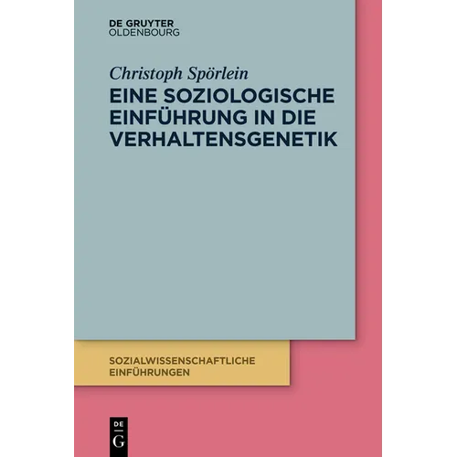 Eine Soziologische Einführung in Die Verhaltensgenetik