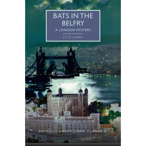 Bats in the Belfry: A London Mystery