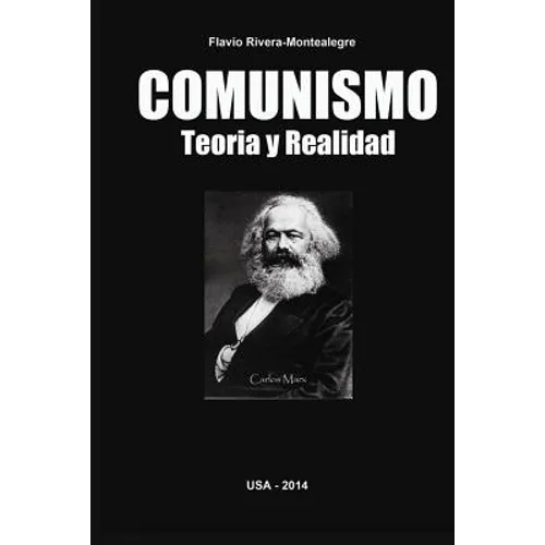 Comunismo. Teoria y Realidad