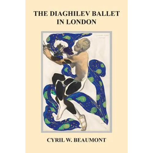 The Diaghilev Ballet in London