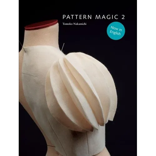 Pattern Magic 2: (Part of the Best-Selling Japanese Inspired Pattern Magic Series)