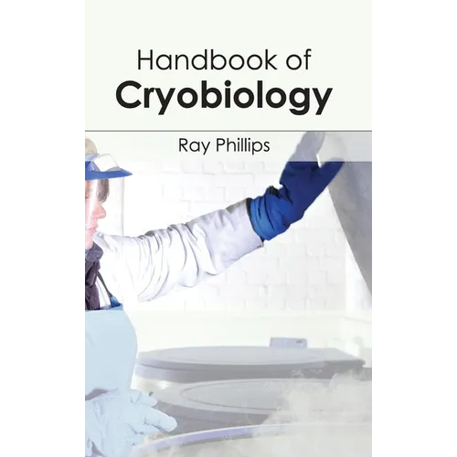 Handbook of Cryobiology