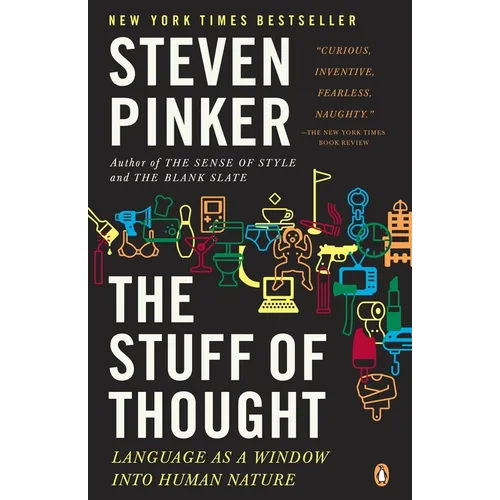 The Stuff of Thought: Language as a Window Into Human Nature
