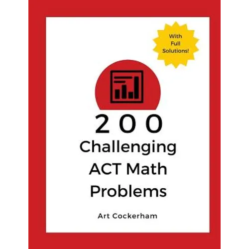 200 Challenging ACT Math Problems