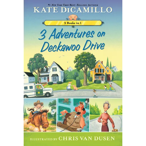 3 Adventures on Deckawoo Drive: 3 Books in 1 (an Early Chapter Book Collection)