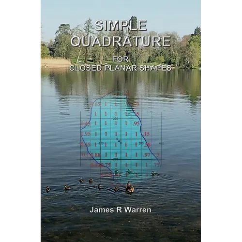 Simple Quadrature: For Closed Planar Shapes