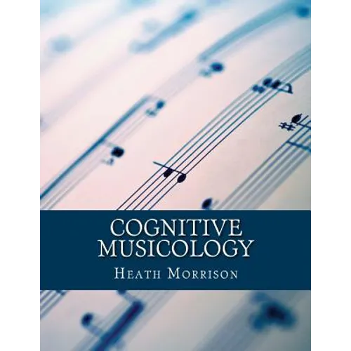 Cognitive Musicology