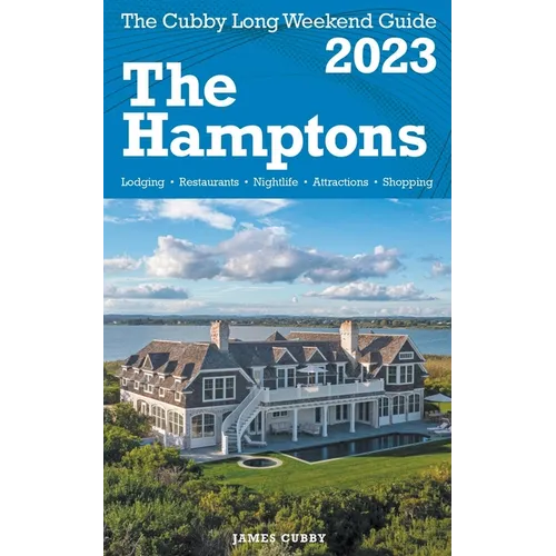 The Hamptons - The Cubby 2023 Long Weekend Guide