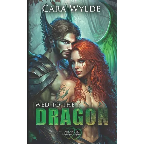 Wed to the Dragon