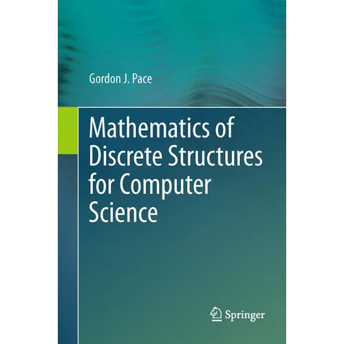 Mathematics of Discrete Structures for Computer Science
