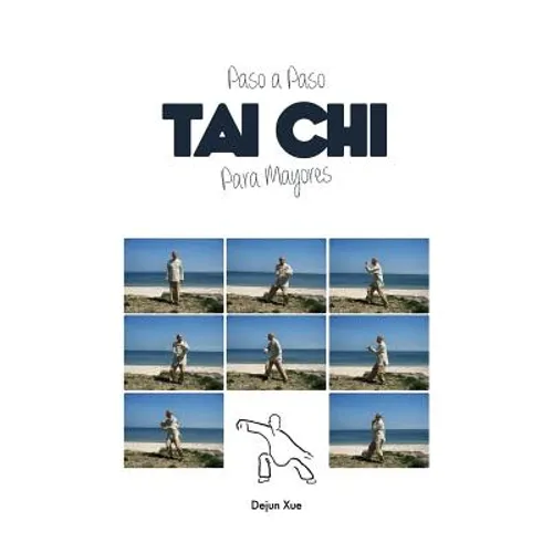 Tai Chi Para Mayores, Paso a Paso