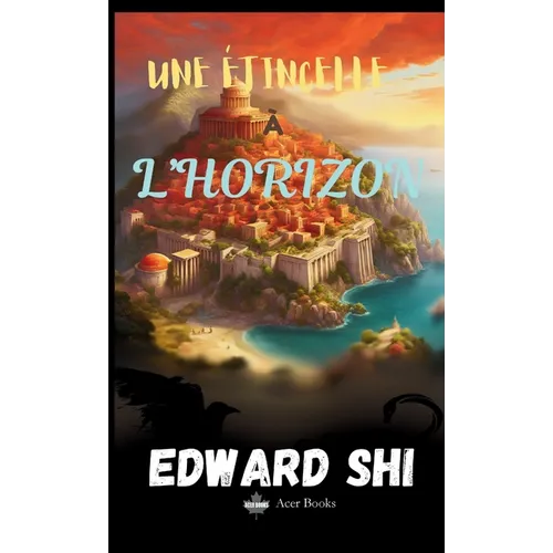 Une Étincelle À l'Horizon