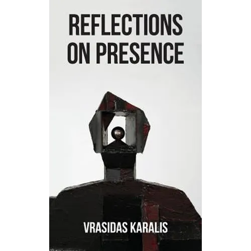 Reflections on Presence: In Five Days