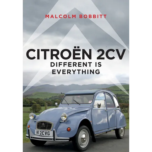 Citroen 2cv: Different Is Everything