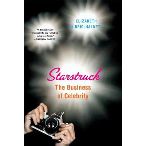 Starstruck: The Business of Celebrity
