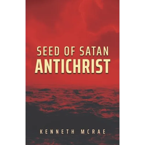 Seed of Satan: Antichrist