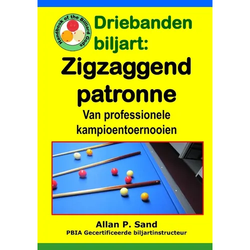 Driebanden biljart - Zigzaggend patronen: Van professionele kampioentoernooien