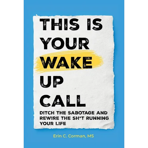 This Is Your Wake Up Call