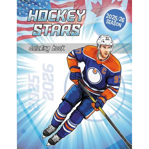 Hockey Stars Coloring Book: All the Best Players of the Season Ready to Color (for Kids and Adults)