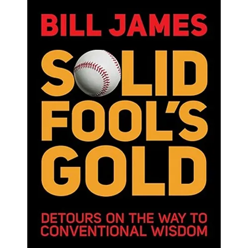 Solid Fool's Gold: Detours on the Way to Conventional Wisdom
