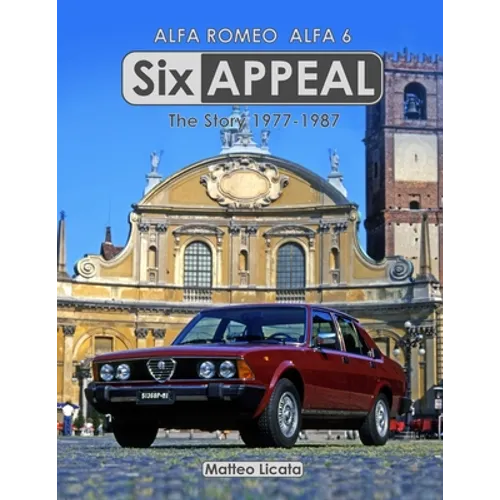 Six Appeal: The Story Of The Alfa 6