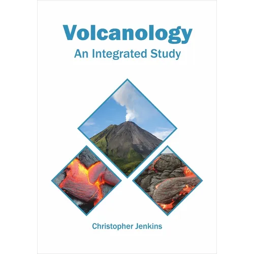 Volcanology: An Integrated Study
