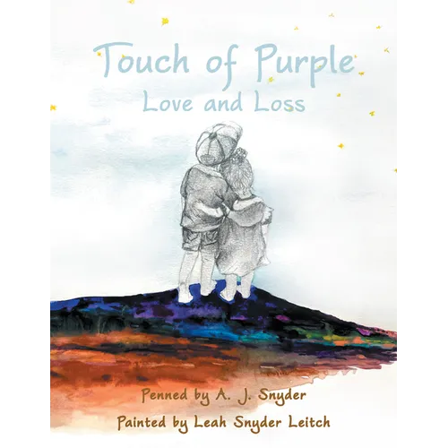 Touch of Purple: Love and Loss