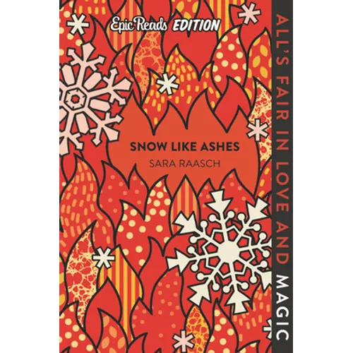 Snow Like Ashes Epic Reads Edition